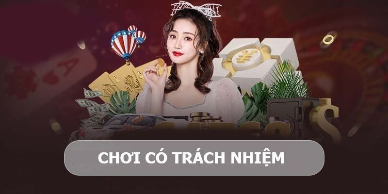 Chơi có trách nhiệm Chơi có trách nhiệm